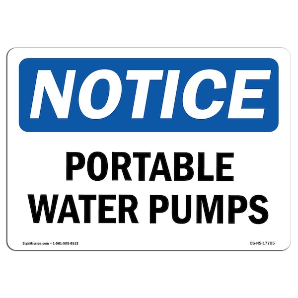 Safety Sign, OSHA Notice, 3.5" Height, Portable Water Pumps Sign, Landscape, 10PK